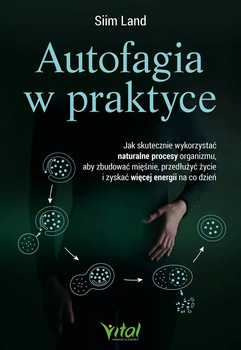 Autofagia w praktyce - Siim Land
