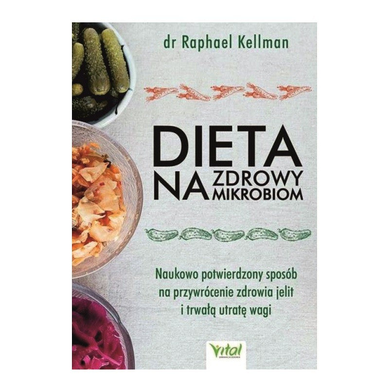 Dieta na Zdrowy Mikrobiom - dr Raphael Kellman