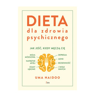 Dieta Dla Zdrowia Psychicznego - Uma Naidoo