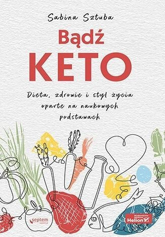 Bądź KETO - Sabina Sztuba