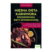 Mięsna Dieta Karniwora - dr Paul Saladino