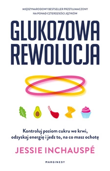 Glukozowa rewolucja - Jessie Inchauspé