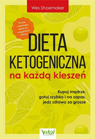 Dieta ketogeniczna na każdą kieszeń - Wes Shoemaker