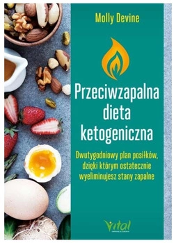 Przeciwzapalna dieta ketogeniczna - Molly Devine