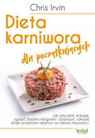 Dieta karniwora dla początkujących - Chris Irvin