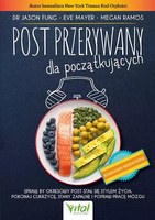 Post przerywany dla początkujących - E. Mayer, J. Fung